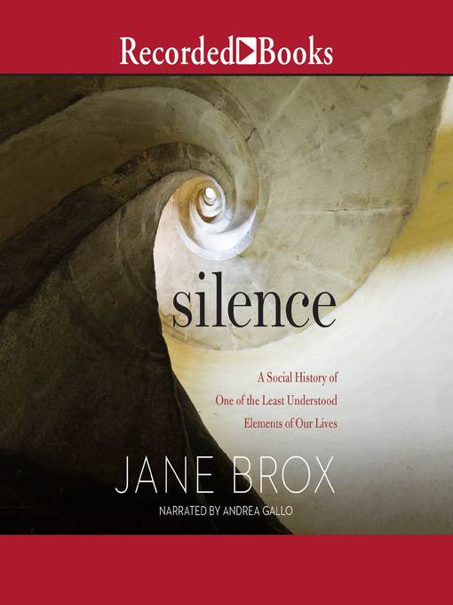 Title details for Silence by Jane Brox - Wait list